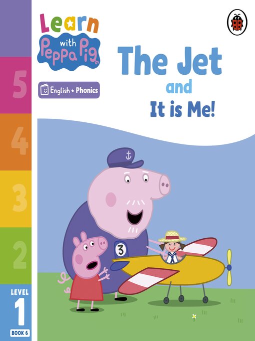 Title details for The Jet and It is Me! by Peppa Pig - Wait list